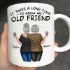 Back View Besties Walking It Takes A Long Time To Grow An Old Friend Personalized Mug, Gift For Best Friends, BFF