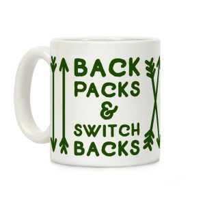 Backpacks and Switchbacks Coffee Mug