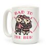 Bad to the Bun Coffee Mug