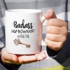 Badass Homeowner Coffee Mug Funny Housewarming Gift for New Home Owner