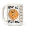 Bagels Are Everything Coffee Mug