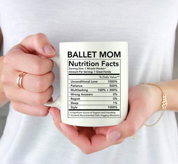 Ballet Mom Nutritional Facts Coffee Mug Gift for Dance Mom from Daughter Son Birthday Mother's Day Gift
