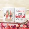 Be Naughty! Save Santa The Trip! Personalized Coffee Mug- Gift For Him/ Gift For Her- Naughty Old Couple Coffee Mug