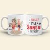 Be Naughty! Save Santa The Trip! Personalized Coffee Mug- Gift For Him/ Gift For Her- Naughty Old Couple Coffee Mug