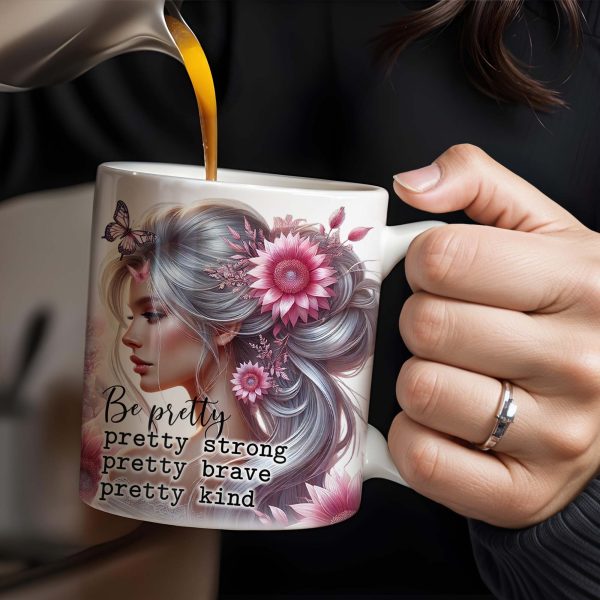 Be Pretty, Strong, Brave, Kind Mug With Flowers And Butterfly - Personalized Custom Coffee Mug - GDT206_MG