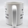 Be Proud Of The Work You Do & The Difference You Make - Personalized Custom Coffee Mug - COL105_MG