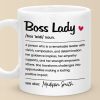 Be The Boss Lady Who Makes A Difference - Coworker Personalized Custom Mug - Christmas Gift, Gift For Coworkers, Work Friends, Colleagues