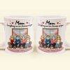 Because Of You, Mom - Personalized Mug