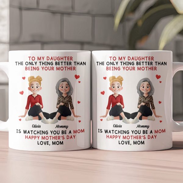 Because You Are My Daughter Gift For Her - Personalized Mug