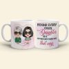 Behind Every Crazy Daughter, Personalized Mug, Gift For Mother's Day