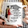 Behind You All Your Memories Graduation Gift Personalized Mug
