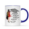 Behind You All Your Memories Graduation Gift Personalized Mug