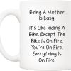 Being a Mother Is Easy Everything Is on Fire Coffee Mug Funny Gift for Mom from Daughter Son Kids