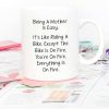 Being a Mother Is Easy Everything Is on Fire Coffee Mug Funny Gift for Mom from Daughter Son Kids