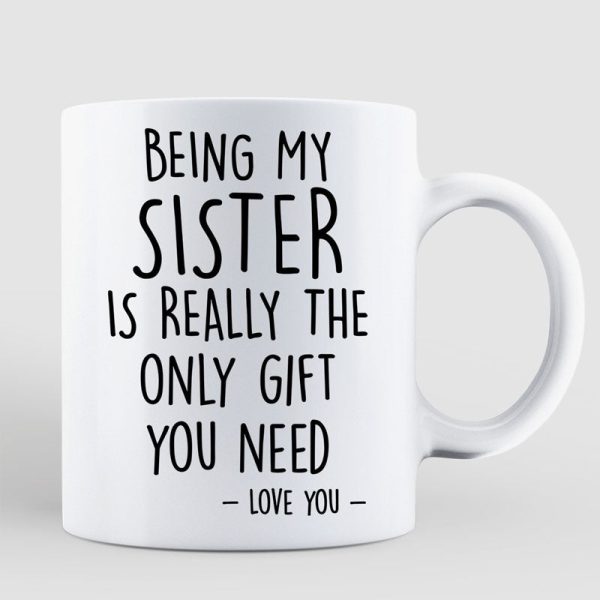 Being My Brother Sister Bestie Is The Only Gift You Need Standing Doll Personalized Mug