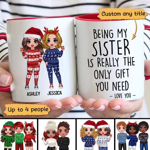 Being My Brother Sister Bestie Is The Only Gift You Need Standing Doll Personalized Mug