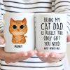 Being My Cat Dad The Only Gift You Need Watercolor Cute Cats Personalized Mug