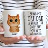 Being My Cat Dad The Only Gift You Need Watercolor Cute Cats Personalized Mug