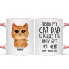 Being My Cat Dad The Only Gift You Need Watercolor Cute Cats Personalized Mug