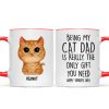 Being My Cat Dad The Only Gift You Need Watercolor Cute Cats Personalized Mug