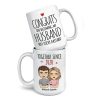Being My Husband Is The Only Gift You Need - Couple Personalized Custom Mug - Gift For Husband Wife, Anniversary
