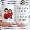 Being Related To Me Couple Personalized Mug