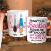 Being Your Bestie Seems Like Christmas Gift Enough Personalized Coffee Mug Gift For Best Friends, Sisters
