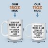 Being Your Mother Seems Like Gift Enough - Family Personalized Custom Mug - Christmas Gift For Family Members, Father-In-Law, Mother-In-Law, Siblings, Brothers, Sisters
