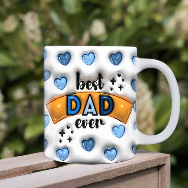 Best Dad Ever Father's Day 3DInflated Mug DM01 890913