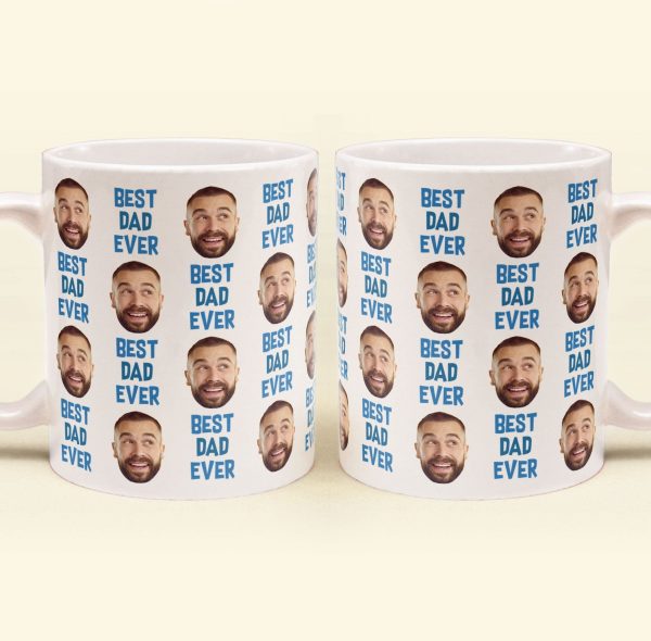 Best Dad Ever Gift For Dad Custom Face - Personalized Photo Mug