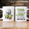 Best Dad Ever Love You I Do - Personalized White Mug - Gift For Dad