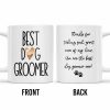 Best Dog Groomer Thanks For Taking Such Great Care - Personalized Custom Coffee Mug - DOG067_MG