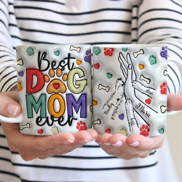 Best Dog Mom Ever With 3D Inflated Mug Personalized Gift DM01 890915