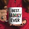 Best Family Ever 05QHLH170323TM White Mug