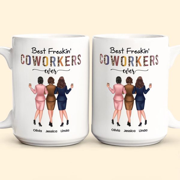 Best Freakin' Coworkers Ever - Personalized Mug