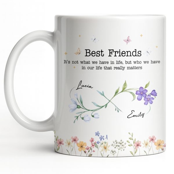 Best Friends, Lifes True Treasures, Flowers And Butterflies - Personalized Custom Coffee Mug - BST515_MG