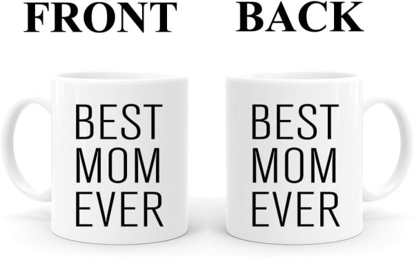 Best Mom Ever Coffee Mug, Gift for Mom from Daughter Son Kids Husband, Birthday Mother's Day Christmas Gift Idea for Women