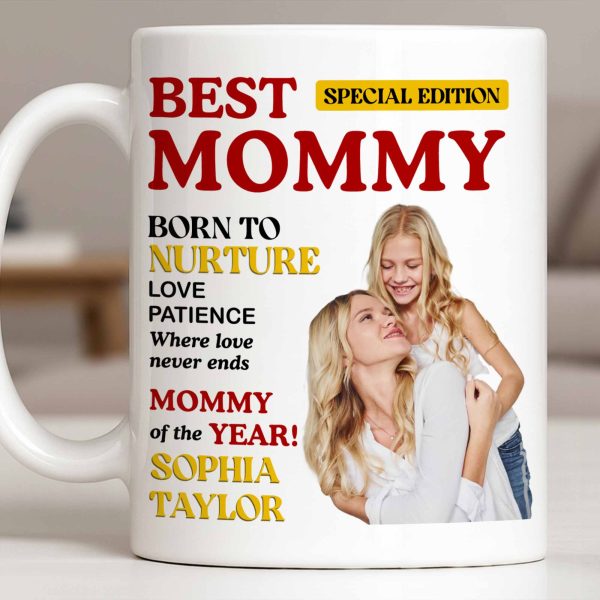 Best Mommy Born To Nurture Love Patience - Personalized Custom Coffee Mug - MOM143_MG