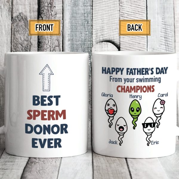 Best Sperm Donor Ever Personalized Custom Father's Day Mug C313
