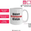 Best Stepmom Ever Coffee Mug Appreciation Gift for Stepmother, Gift for Stepmom from Stepdaughter Stepson Kids Husband, Birthday Mothers Day Christmas Gift