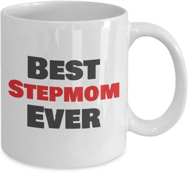 Best Stepmom Ever Coffee Mug Appreciation Gift for Stepmother, Gift for Stepmom from Stepdaughter Stepson Kids Husband, Birthday Mothers Day Christmas Gift
