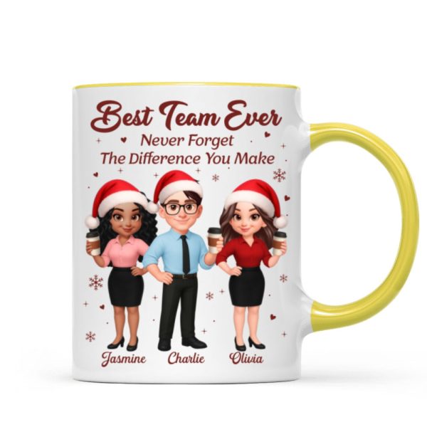 Best Team Ever Never Forget The Difference You Make - Personalized Mug - Christmas Gift For Colleagues, Coworkers, Boss