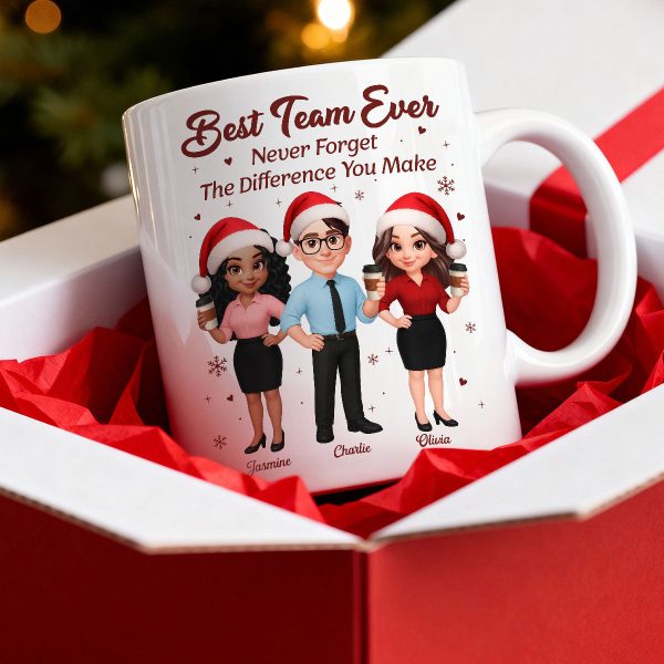 Best Team Ever Never Forget The Difference You Make - Personalized Mug - Christmas Gift For Colleagues, Coworkers, Boss