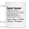 Best Team Extraordinary Squad Dream Team Design - Personalized Custom Coffee Mug - COL030_MG