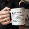 Best Team Extraordinary Squad Dream Team Design - Personalized Custom Coffee Mug - COL030_MG