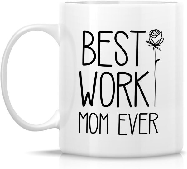 Best Work Mom Ever Coffee Mug Funny Gift for Working Mom