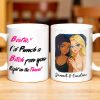 Bestie I'd Punch A B*tch For You Right In The Throat - Personalized Custom Coffee Mug - BST176_MG