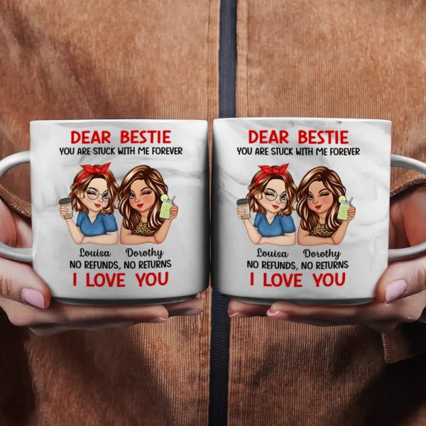 Bestie You Are Stuck With Me Forever - Personalized Marble Mug