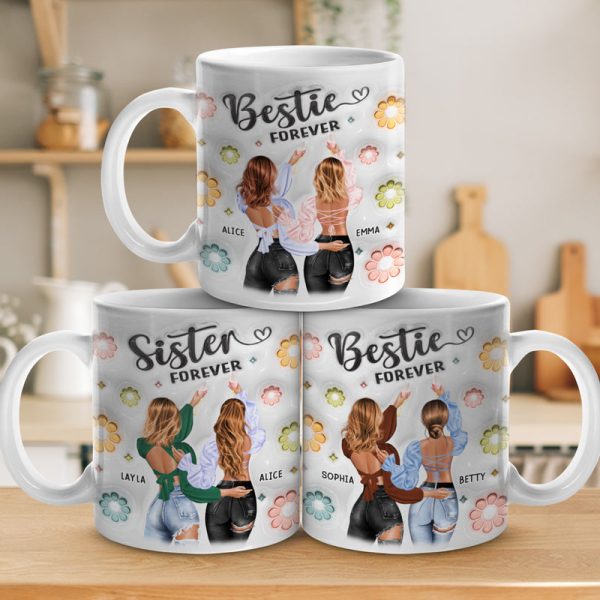 Besties Forever - Bestie Personalized Custom 3D Inflated Effect Printed Mug - Gift For Best Friends, BFF, Sisters