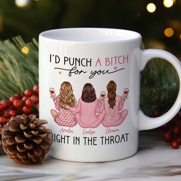 Besties In Pink Pajamas, I'd Punch A Bitch For You Personalized Mug, Funny Christmas, New Year Gift, Galentine's Day Gift For Best Friends